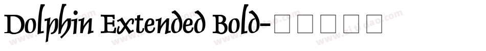 Dolphin Extended Bold字体转换